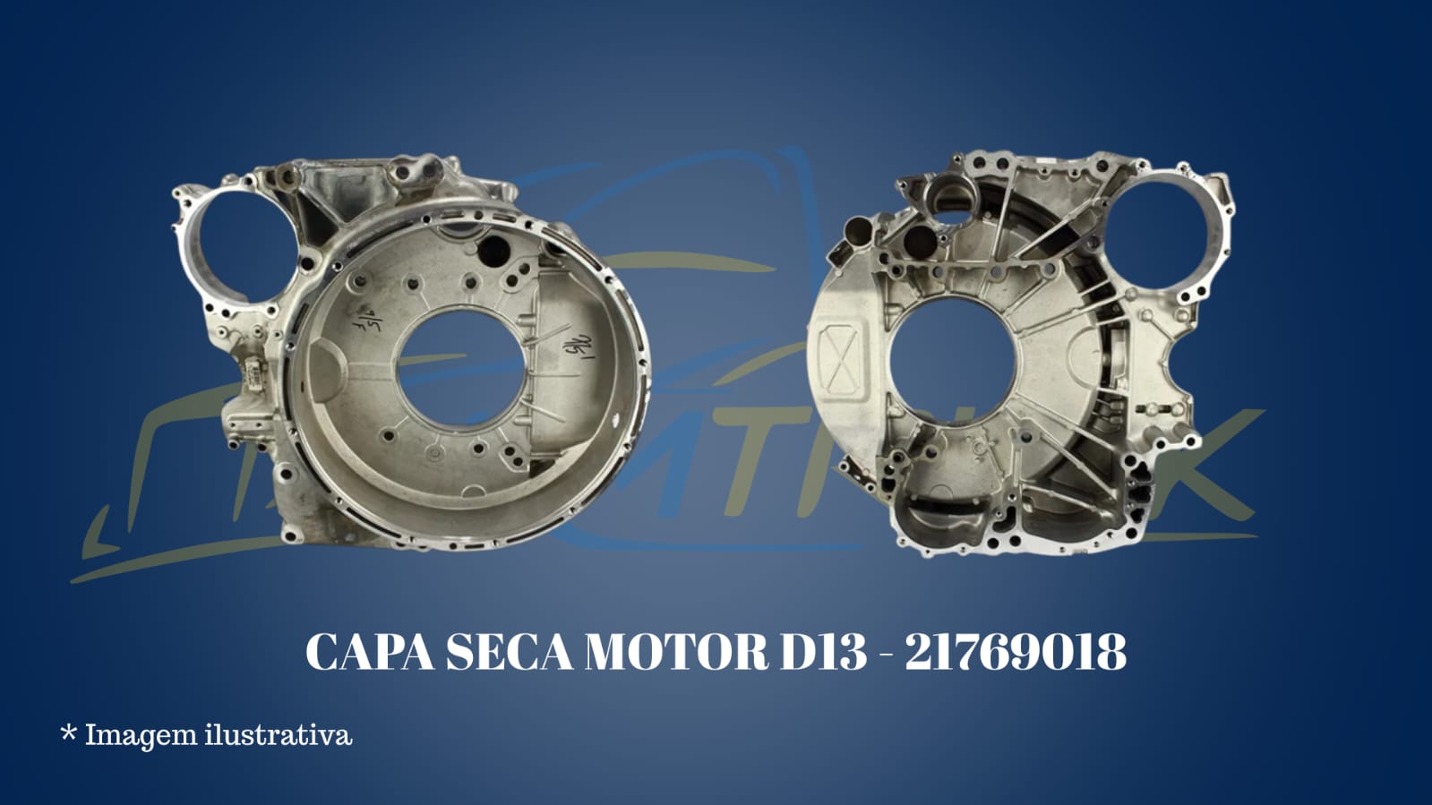 Capa Seca - Motor VOLVO - D13 - 21769018
